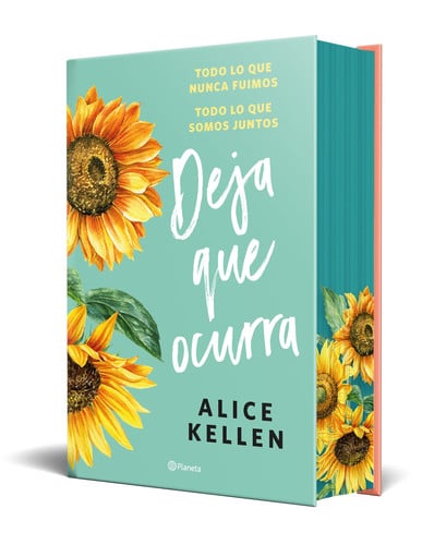 Deja que ocurra: Todo lo que nunca fuimos + Todo lo que somos juntos