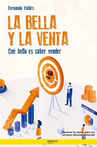 La Bella Y La Venta - Que Bello Es Saber Vender (MARKETING Y VENTAS)
