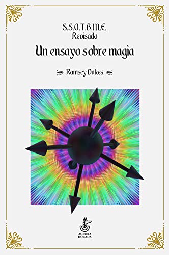 S.S.O.T.B.M.E. revisado un ensayo sobre magia