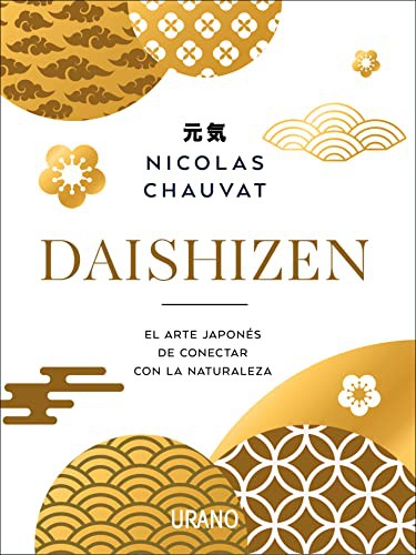Daishizen el arte japonés de conectar con la naturaleza