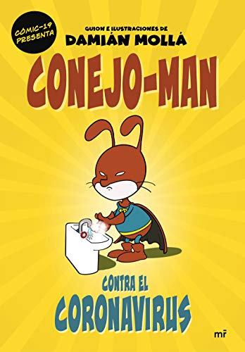 Conejo-man contra el Coronavirus
