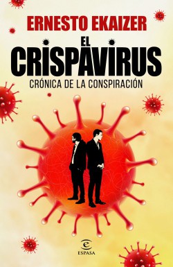 El crispavirus crónica de la conspiración