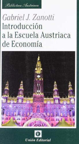 Introducción a la Escuela Austriaca de Economía