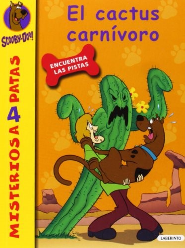 Scooby-Doo. El cactus carnívoro (Spanish Edition)