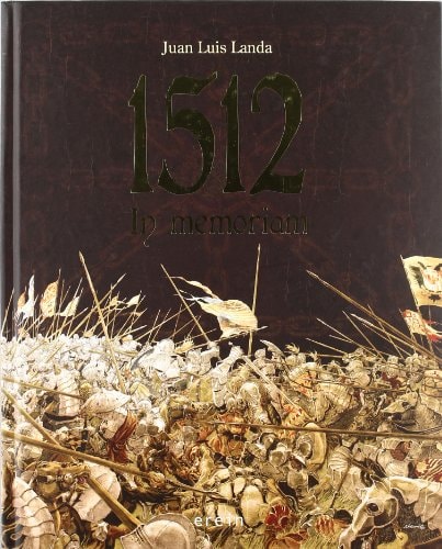 Mil quinientos doce : in memoriam