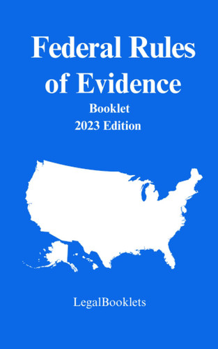 Federal Rules of Evidence Booklet