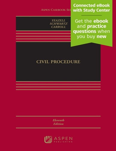 Casebriefs and Foldeez Law Outline for the casebook Civil Procedure, 11th Edition by Yeazell ISBN 9781543856286, 9798886141993, 9781543856293